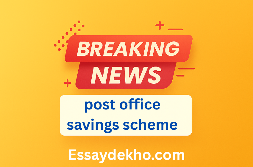 Post Office Savings Scheme India 2025