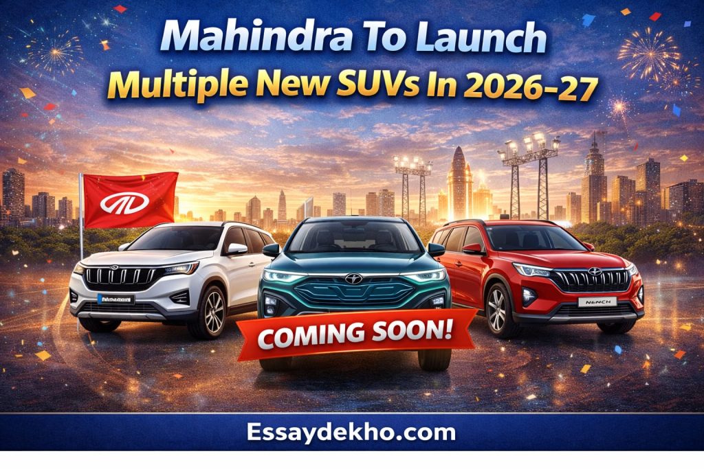 Mahindra To Launch Multiple New SUVs In 2026–27 – Complete Details